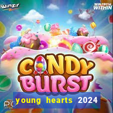 young hearts 2024 assistir online